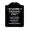 Signmission Customer Parking Only Unauthorized Vehicles Will Be Ticketed Towed at Owners Expense, BS-1824-24204 A-DES-BS-1824-24204 - alternate 1
